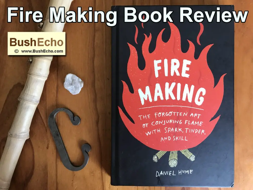 Fire Making Book Review