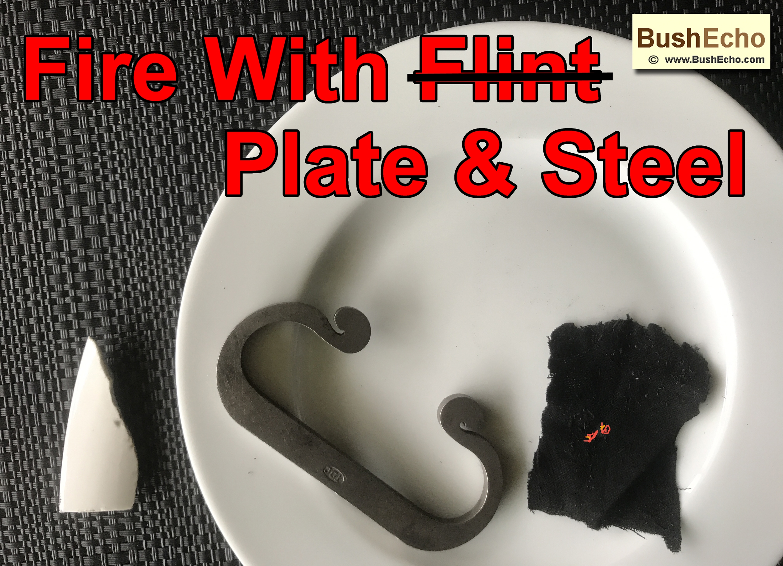 How To Start Fire With Plate And Steel
